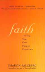 9781573223409-1573223409-Faith: Trusting Your Own Deepest Experience
