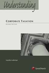 9781422474433-1422474437-Understanding Corporate Taxation (The Understanding Series)