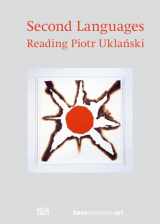 9783775737876-3775737871-Second Languages: Reading Piotr Uklanski