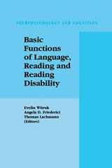 9781402070273-1402070276-Basic Functions of Language, Reading and Reading Disability (Neuropsychology and Cognition, 20)