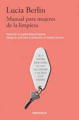 9786073163705-6073163703-Manual para mujeres de la limpieza /A Manual for Cleaning Women: Selected Stories (Spanish Edition)