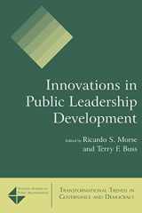 9780765620705-0765620707-Innovations in Public Leadership Development (Transformational Trends in Governance and Democracy)