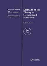 9780367395940-0367395940-Methods of the Theory of Generalized Functions (Analytical Methods and Special Functions)