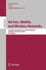 9783642224492-3642224490-AD-HOC, Mobile and Wireless Networks: 10th International Conference, ADHOC-NOW 2011, Paderborn, Germany, July 18-20, 2011, Proceedings (Lecture Notes in Computer Science, 6811)