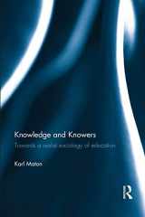 9781138903050-1138903051-Knowledge and Knowers: Towards a realist sociology of education (Legitimation Code Theory)