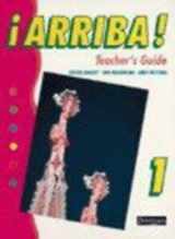 9780435390167-0435390163-Arriba! 1: Teacher's Guide (Arriba!)