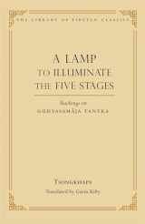 9780861714544-0861714547-A Lamp to Illuminate the Five Stages: Teachings on Guhyasamaja Tantra (15) (Library of Tibetan Classics)