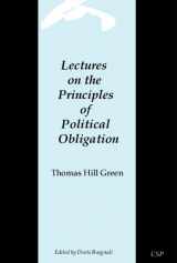 9781904303022-1904303021-Lectures on the Principles of Political Obligation