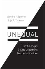 9780190278380-0190278382-Unequal: How America's Courts Undermine Discrimination Law (Law and Current Events Masters)