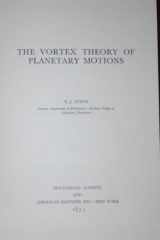 9780356038520-0356038521-Vortex Theory of Planetary Motions (History of Science)