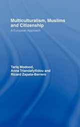 9780415355148-0415355141-Multiculturalism, Muslims and Citizenship: A European Approach