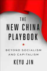 9781984878281-198487828X-The New China Playbook: Beyond Socialism and Capitalism
