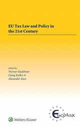 9789041188151-9041188150-EU Tax Law and Policy in the 21st Century (Eucotax Series on European Taxation) (Eucotax Series on European Taxation, 55)