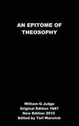 9781508891178-1508891176-An Epitome of Theosophy