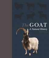 9780691191331-0691191336-The Goat: A Natural and Cultural History