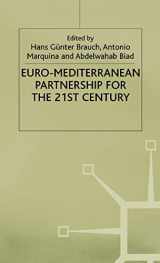 9780312233310-0312233310-Euro-Mediterranean Partnership For the 21st Century (Collection Strademed)