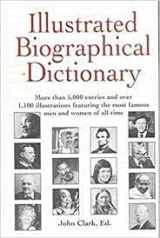 9780517102190-0517102196-Illustrated Biographical Dictionary
