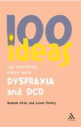 9780826494405-0826494404-100 Ideas for Supporting Pupils with Dyspraxia and DCD
