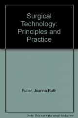 9780721619606-0721619606-Surgical Technology: Principles and Practice