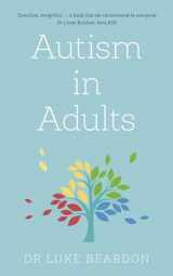 9781529375411-152937541X-Autism in Adults (Overcoming Common Problems)