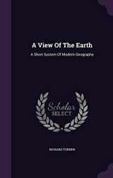 9781348256922-1348256923-A View Of The Earth: A Short System Of Modern Geography