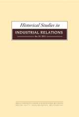 9781846319617-1846319617-Historical Studies in Industrial Relations, Volume 34 2013