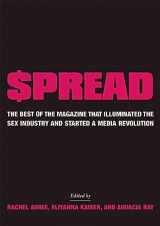 9781558618725-1558618724-$pread: The Best of the Magazine that Illuminated the Sex Industry and Started a Media Revolution
