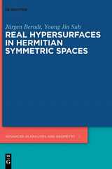 9783110689785-3110689782-Real Hypersurfaces in Hermitian Symmetric Spaces (Advances in Analysis and Geometry, 5)