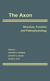 9780195082937-0195082931-The Axon: Structure, Function and Pathophysiology