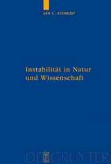 9783110195651-3110195658-Instabilität in Natur und Wissenschaft: Eine Wissenschaftsphilosophie der nachmodernen Physik (Quellen und Studien zur Philosophie, 81) (German Edition)