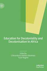 9783030156886-3030156885-Education for Decoloniality and Decolonisation in Africa