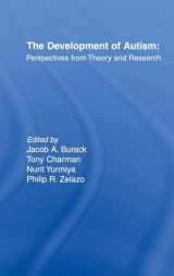 9780805832457-0805832459-The Development of Autism: Perspectives From Theory and Research