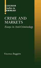 9780198268383-0198268386-Crime and Markets: Essays in Anti-Criminology (Clarendon Studies in Criminology)