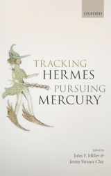 9780198777342-0198777345-Tracking Hermes, Pursuing Mercury