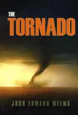 9780890964606-0890964602-The Tornado (Volume 83) (Centennial Series of the Association of Former Students, Texas A&M University)
