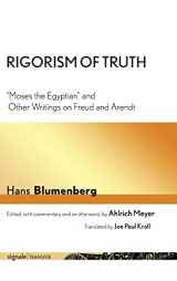 9781501704819-1501704818-Rigorism of Truth: "Moses the Egyptian" and Other Writings on Freud and Arendt (signale|TRANSFER: German Thought in Translation)