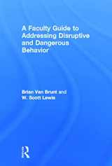 9780415628273-041562827X-A Faculty Guide to Addressing Disruptive and Dangerous Behavior