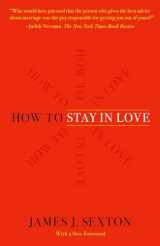 9781250210852-1250210852-How to Stay in Love