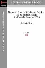 9781597403757-159740375X-Rich and Poor in Renaissance Venice: The Social Institutions of a Catholic State, to 1620