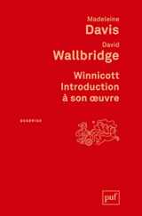 9782130734970-2130734979-Winnicott. Introduction à son oeuvre: Traduit de l'anglais par Robert Pelsser