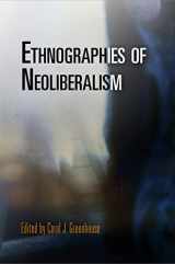 9780812222326-0812222326-Ethnographies of Neoliberalism