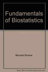 9780871509819-0871509814-Fundamentals of Biostatistics