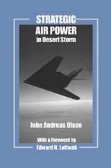 9780714651934-0714651931-Strategic Air Power in Desert Storm (Studies in Air Power)