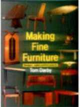 9780946819300-0946819300-Making Fine Furniture: Designer-Makers and Their Projects