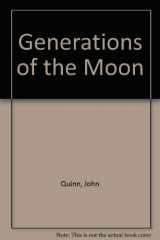 9781853713095-1853713090-Generations of the Moon