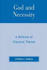 9780761821748-0761821740-God and Necessity: A Defense of Classical Theism