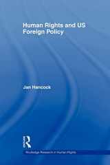 9780415543422-0415543428-Human Rights and Us Foreign Policy (Routledge Research in Human Rights)
