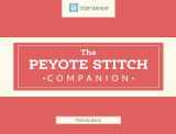 9781632506252-1632506254-Peyote Stitch Companion