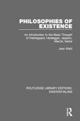 9780367138523-0367138522-Philosophies of Existence: An Introduction to the Basic Thought of Kierkegaard, Heidegger, Jaspers, Marcel, Sartre (Routledge Library Editions: Existentialism)