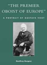 9780810848511-0810848511-'The Premier Oboist of Europe': A Portrait of Gustave Vogt
